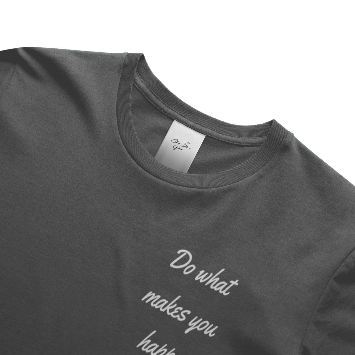 Do What Makes You Happy Graphite Tee
